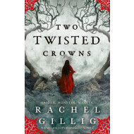 Two Twisted Crowns - Rachel Gillig - Romantic Fantasy - Paperback - Engels - Hoofdauteur Rachel Gillig