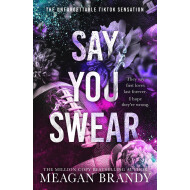 Say You Swear - Meagan Brandy - Roman - Paperback - Engels - Hoofdauteur Meagan Brandy