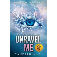 Unravel Me - Tahereh Mafi - Roman - Paperback - Engels - Hoofdauteur Tahereh Mafi