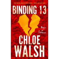 Binding 13 - Chloe Walsh - Roman - Paperback - Engels - Hoofdauteur Chloe Walsh