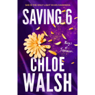 Saving 6 - Chloe Walsh - Roman - Paperback - Engels - Hoofdauteur Chloe Walsh