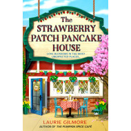 The Strawberry Patch Pancake House – Laurie Gilmore – Roman – Broché – Anglais - Auteur principal Laurie Gilmore