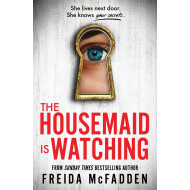 The Housemaid Is Watching – Freida McFadden – Thriller/Roman – Broché – Anglais - Auteur principal Freida Mcfadden