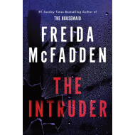 The Intruder - Freida Mcfadden - Thriller - Paperback - Engels - Hoofdauteur Freida Mcfadden