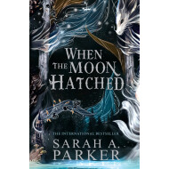 When the Moon Hatched - Sarah A. Parker - Romantic Fantasy - Paperback - Engels - Hoofdauteur Sarah A. Parker