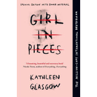 Girl in Pieces – Kathleen Glasgow – Young Adult – Broché – Anglais - Auteur principal Kathleen Glasgow