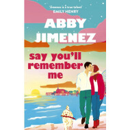 Say You'll Remember Me - Abby Jimenez - Roman - Paperback - Engels - Hoofdauteur Abby Jimenez
