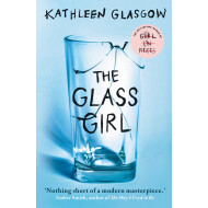 Glass Girl – Kathleen Glasgow – Young Adult – Broché – Anglais - Auteur principal Kathleen Glasgow