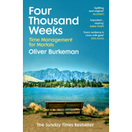 Four Thousand Weeks - Oliver Burkeman - Persoonlijke Ontwikkeling - Paperback - Engels - Hoofdauteur Oliver Burkeman