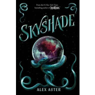 Skyshade – Alex Aster – Young Adult – Broché – Anglais - Auteur principal Alex Aster