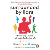 Surrounded by Liars - Thomas Erikson - Persoonlijke Ontwikkeling - Paperback - Engels - Hoofdauteur Thomas Erikson