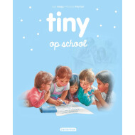 Tiny à l’École – Relié - Auteur principal Gijs Haag - Genre du livre Livres de lecture