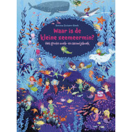 Waar Is De Kleine Zeemeermin? - Kinderboek - Hardcover - Vanaf 2 Jaar - Hoofdauteur Bettina Gotzen-Beek - Genre boek Leesboeken