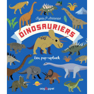 Dinosauriërs: Een Pop-Upboek - Pop-Upboek - Hardcover - 3-6 Jaar - Genre boek Speelboeken - Hoofdauteur Ingela P. Arrhenius