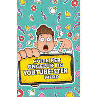Hoe Ik Per Ongeluk YouTube-Ster Werd - Kinderboek - Hardcover - Vanaf 8 Jaar - Genre boek Leesboeken - Hoofdauteur Adam Beales