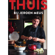 Bij Jeroen Meus Thuis - Kookboek - Hardcover - Hoofdauteur Jeroen Meus