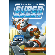 Ricky Ricotta’s Superrobot - Dav Pilkey - Kinderboek - Hardcover - Vanaf 7 Jaar - Genre boek Leesboeken - Hoofdauteur Dav Pilkey