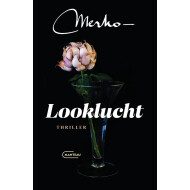 Looklucht - Merho - Thriller - Paperback - Hoofdauteur Merho
