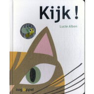 Kijk! - Kinderboek - Hardcover - Vanaf 2 Jaar - Hoofdauteur Lucie Albon - Genre boek Leesboeken