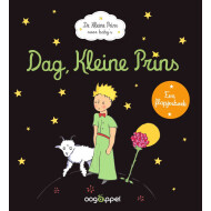 Dag, Kleine Prins - Kinderboek - Hardcover - Vanaf 2 Jaar - Hoofdauteur Antoine de Saint-Exupéry - Genre boek Leesboeken
