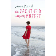 De Zachtheid Van Kreeft - Laure Manel - Roman - Paperback - Hoofdauteur Laura Manel