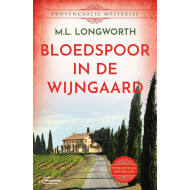 Bloedspoor in de Wijngaard - Mary Lou Longworth - Thriller - Hardcover - Hoofdauteur Mary Lou Longworth
