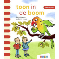 Toon in de Boom - Kinderboek - Hardcover - Vanaf 3 Jaar - Hoofdauteur Bette Westera - Genre boek Leesboeken