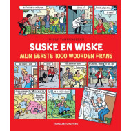 Suske en Wiske Mijn Eerste 1000 Woorden Frans - Educatief Boek - Hardcover - Vanaf 4 Jaar - Genre boek Leesboeken - Hoofdauteur Willy Vandersteen