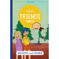 For Girls Only! Sneakers met Tranen - Jeugdboek - Hardcover - Vanaf 10 Jaar - Hoofdauteur Hetty van Aar - Genre boek Leesboeken