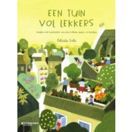 Een Tuin vol Lekkers - Felicita Sala - Hardcover - Hoofdauteur Felicita Sala