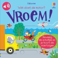 Wat Doet de Motor? Vroem! – Kinderboek – Hardcover – Vanaf 3 jaar - Genre boek Leesboeken - Hoofdauteur Onbekend