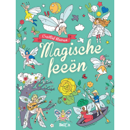 Creatief Kleuren - Magische Feeën - Leeftijd vanaf 4 jaar - Hoofdauteur Onbekend