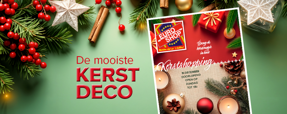 De mooiste kerstdecoratie bij Euro Shop